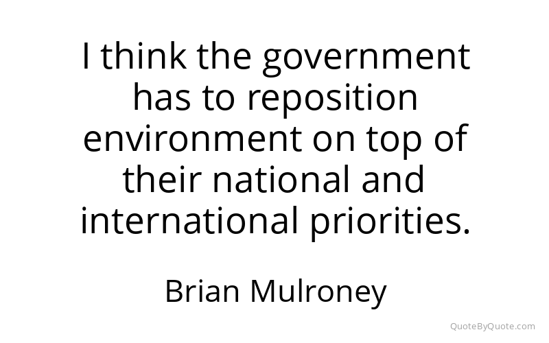 Preview image for this quote by Brian Mulroney