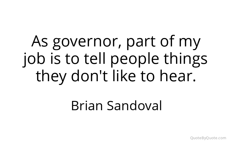 Preview image for this quote by Brian Sandoval