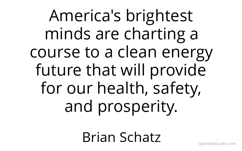 Preview image for this quote by Brian Schatz