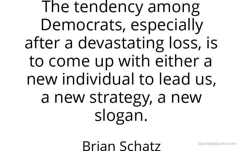 Preview image for this quote by Brian Schatz
