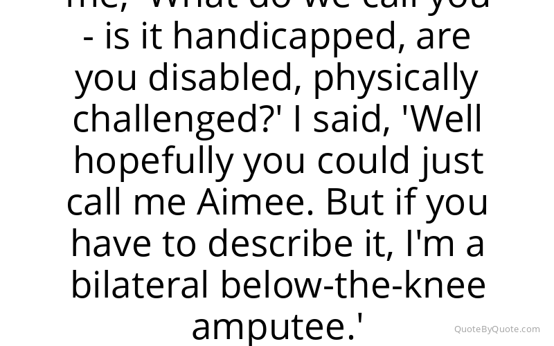 Preview image for this quote by Aimee Mullins