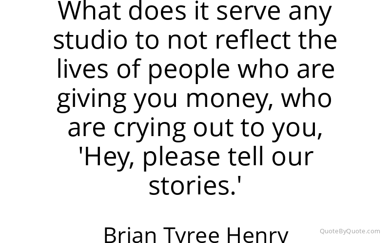 Preview image for this quote by Brian Tyree Henry