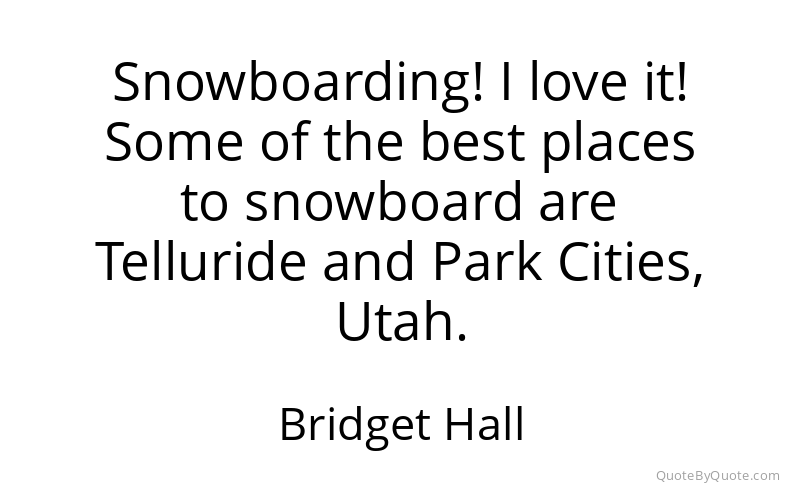 Preview image for this quote by Bridget Hall