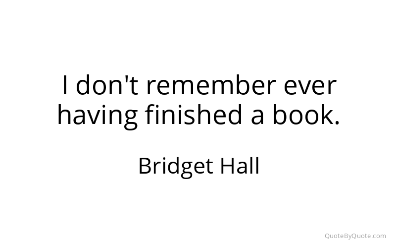 Preview image for this quote by Bridget Hall