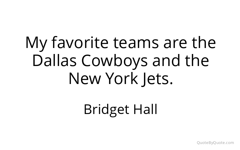Preview image for this quote by Bridget Hall