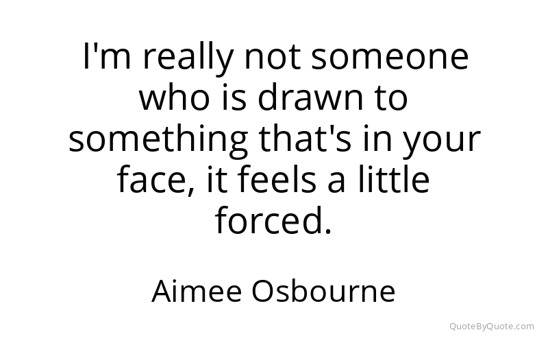 Preview image for this quote by Aimee Osbourne