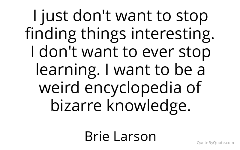 Preview image for this quote by Brie Larson