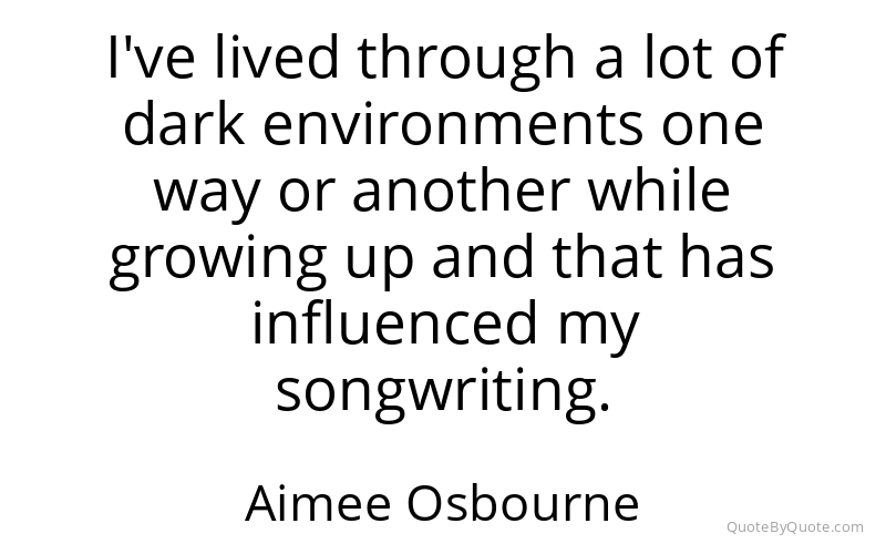 Preview image for this quote by Aimee Osbourne