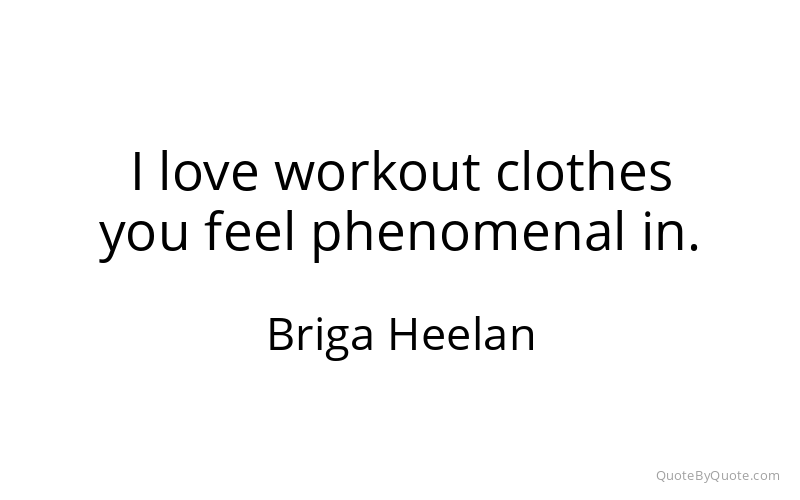 Preview image for this quote by Briga Heelan
