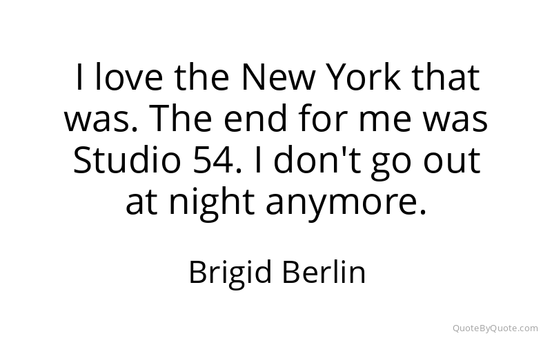 Preview image for this quote by Brigid Berlin