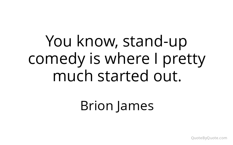 Preview image for this quote by Brion James
