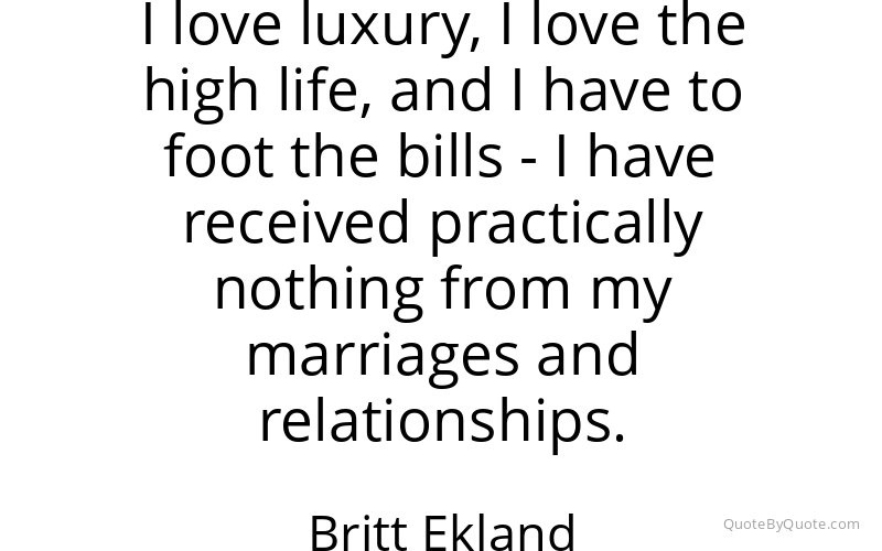 Preview image for this quote by Britt Ekland