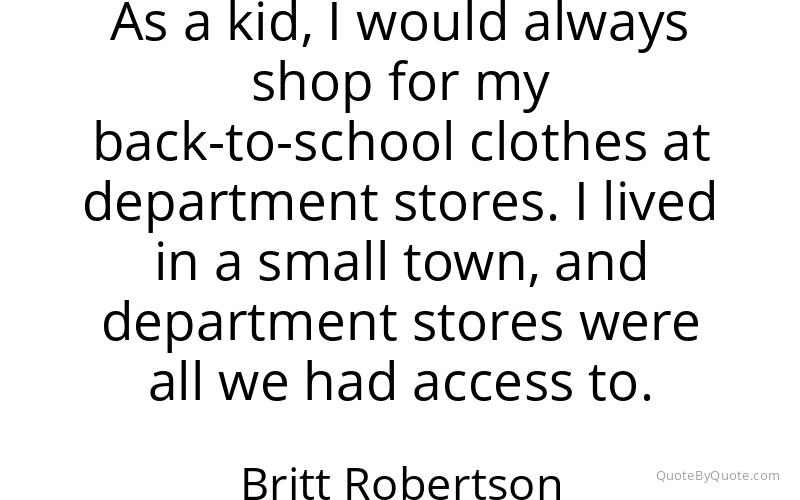 Preview image for this quote by Britt Robertson
