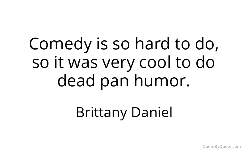 Preview image for this quote by Brittany Daniel