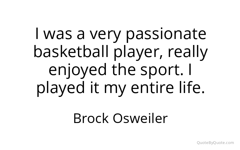 Preview image for this quote by Brock Osweiler