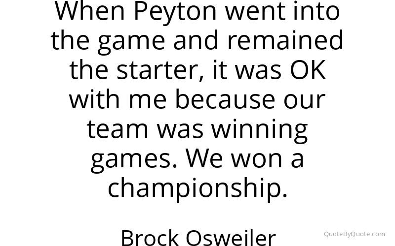 Preview image for this quote by Brock Osweiler