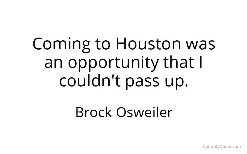Preview image for this quote by Brock Osweiler