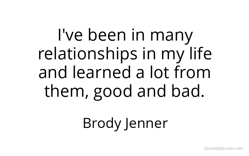 Preview image for this quote by Brody Jenner