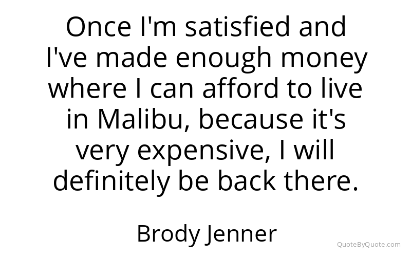 Preview image for this quote by Brody Jenner