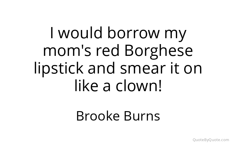 Preview image for this quote by Brooke Burns