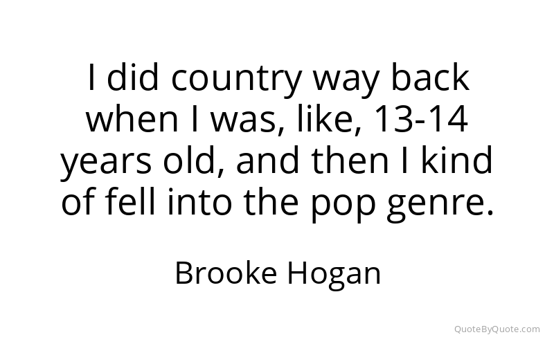 Preview image for this quote by Brooke Hogan