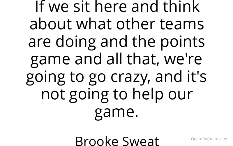 Preview image for this quote by Brooke Sweat