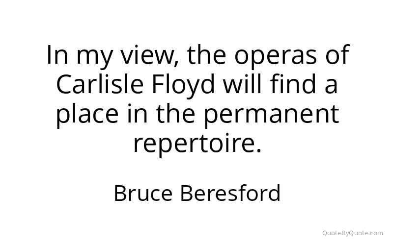 Preview image for this quote by Bruce Beresford
