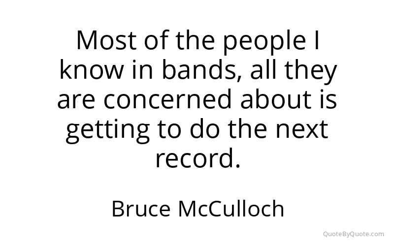 Preview image for this quote by Bruce McCulloch