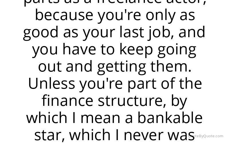 Preview image for this quote by Bruce McGill