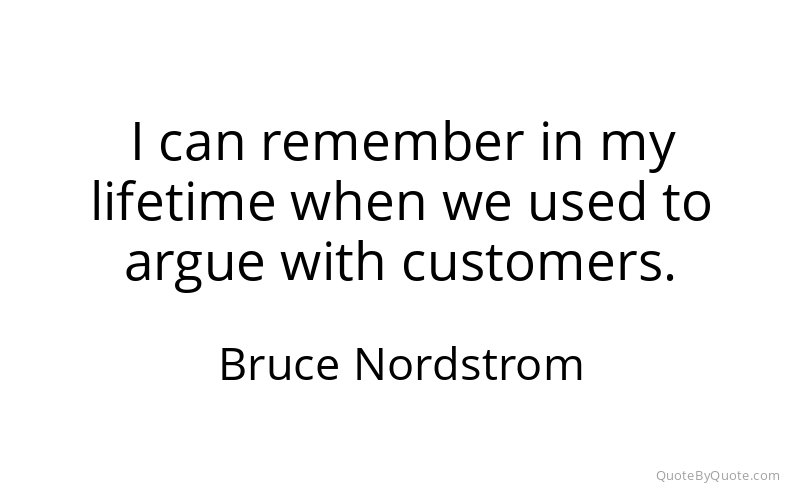 Preview image for this quote by Bruce Nordstrom