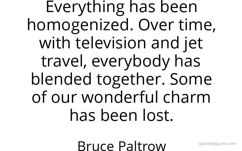 Preview image for this quote by Bruce Paltrow