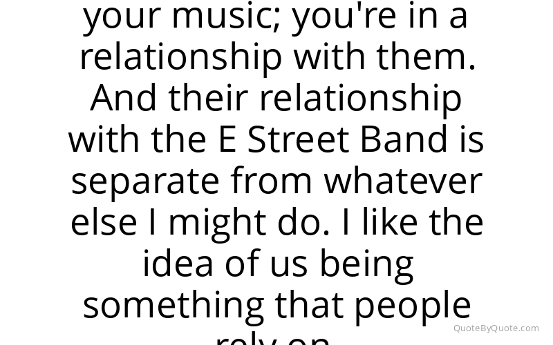 Preview image for this quote by Bruce Springsteen