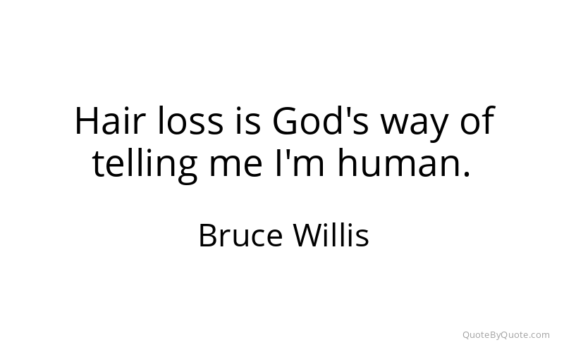Preview image for this quote by Bruce Willis