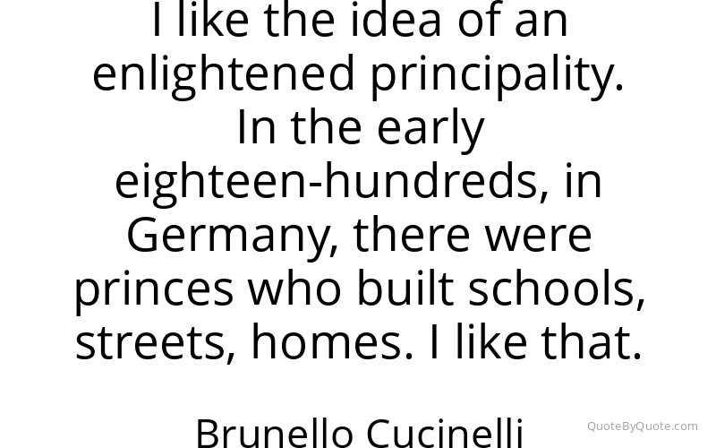 Preview image for this quote by Brunello Cucinelli
