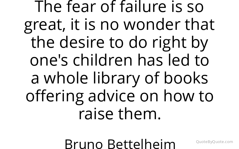 Preview image for this quote by Bruno Bettelheim