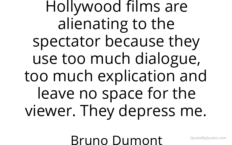Preview image for this quote by Bruno Dumont