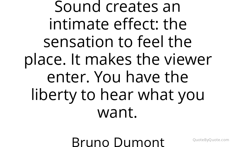 Preview image for this quote by Bruno Dumont