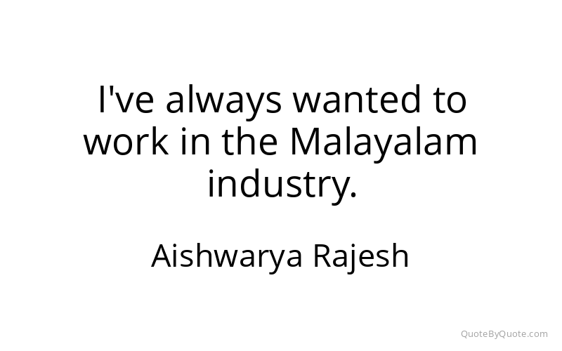 Preview image for this quote by Aishwarya Rajesh