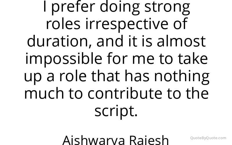 Preview image for this quote by Aishwarya Rajesh
