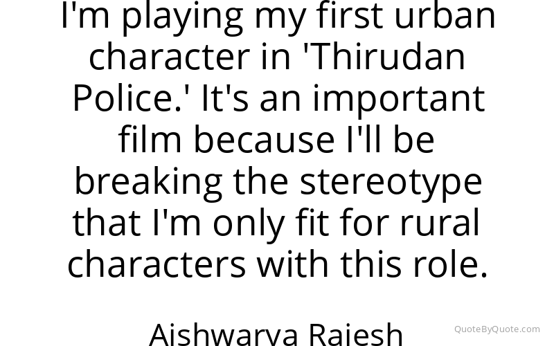 Preview image for this quote by Aishwarya Rajesh