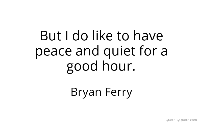 Preview image for this quote by Bryan Ferry