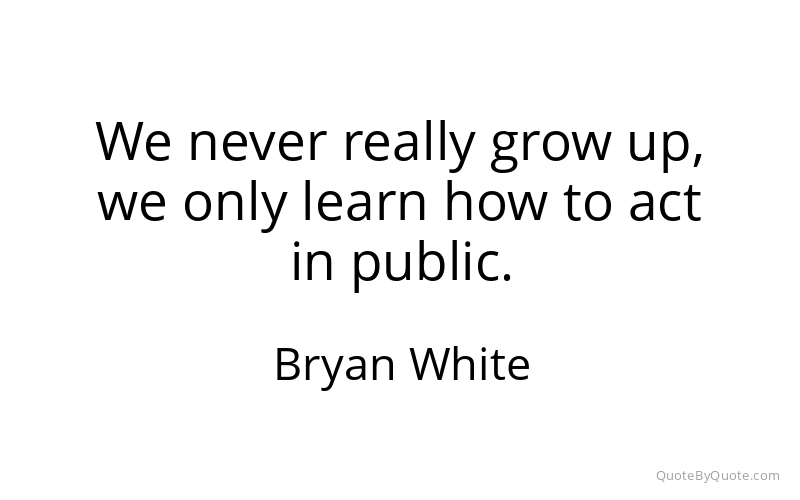 Preview image for this quote by Bryan White
