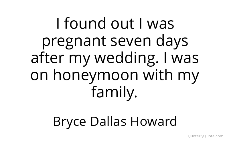 Preview image for this quote by Bryce Dallas Howard