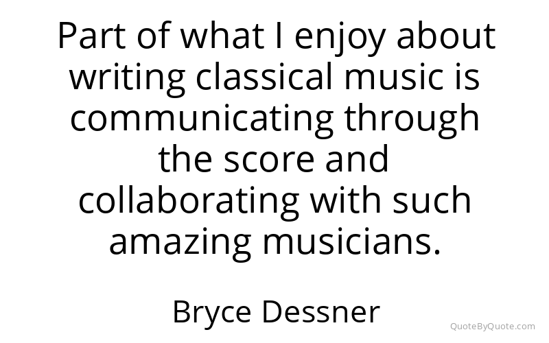 Preview image for this quote by Bryce Dessner