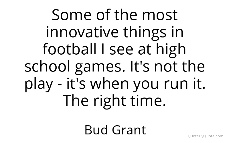 Preview image for this quote by Bud Grant