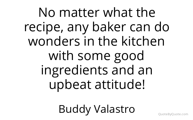 Preview image for this quote by Buddy Valastro