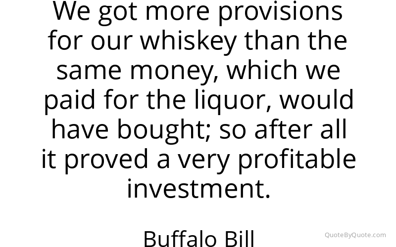 Preview image for this quote by Buffalo Bill