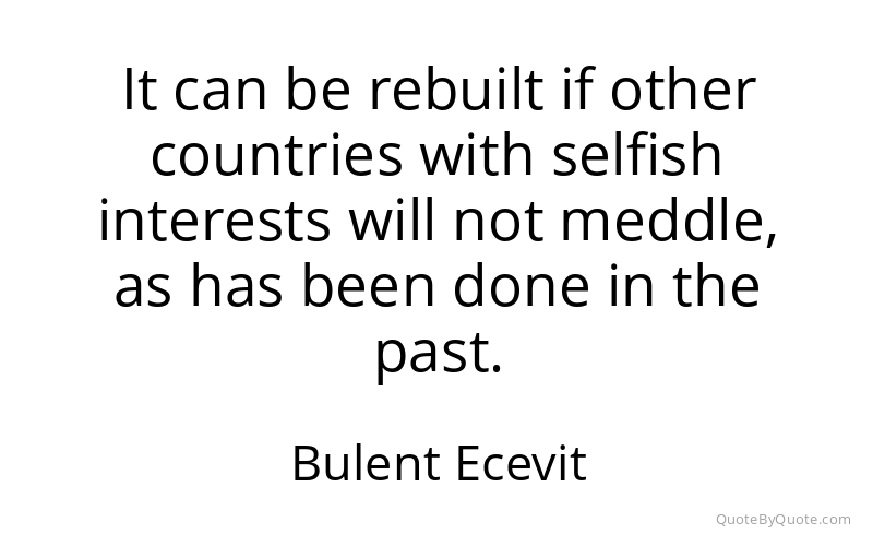 Preview image for this quote by Bulent Ecevit
