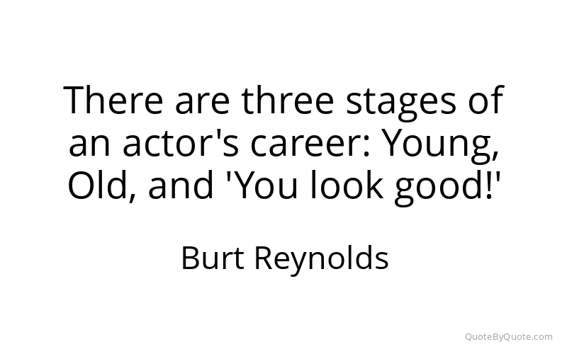 Preview image for this quote by Burt Reynolds