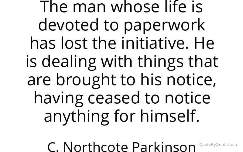 Preview image for this quote by C. Northcote Parkinson